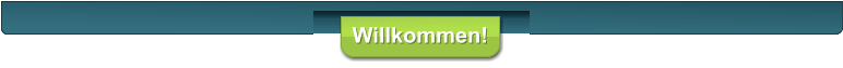 Willkommen!